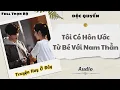 Download Lagu [Truyện Audio] | Tôi Có Hôn Ước Từ Bé Với Nam Thần | DuDu Audio
