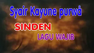 Download Syair Kayune purwå sejati Lagu wajib Sinden 4 MP3