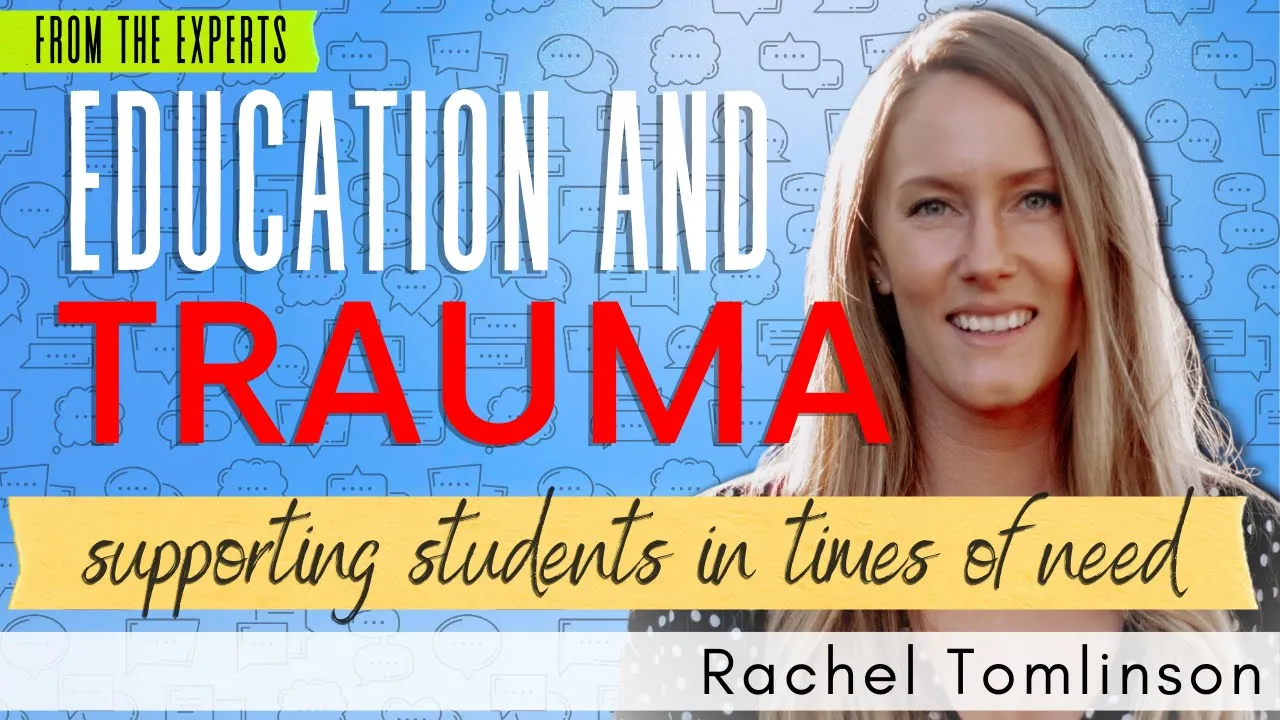 How Trauma Affects Learning and Behaviour: Supporting Students After Trauma