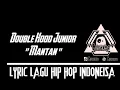 Download Lagu Double Hood Junior - Mantan ( Lyric Music )