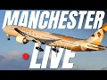 Manchester Airport LIVE With Airbus Captain