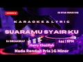 Download Lagu Suaramu Syairku | Karaoke | Harry K | Dj Breakbeat | Nada Rendah Pria | G Minor