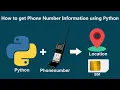 How to get Phone Number Information using Python