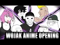 WOJAK ANIME OPENING