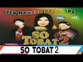 Download Lagu POP MANADO || SO TOBAT DUA || BENNY GOVINDA || Produksi DL Records