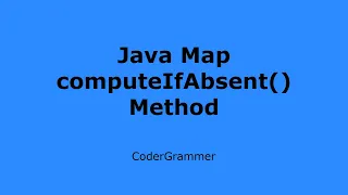 Java Map computeIfAbsent Method
