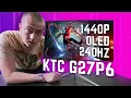An Unbelievable Monitor For The Price - KTC G27P6