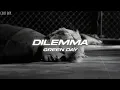 Download Lagu Green Day - Dilemma (Lyrics)