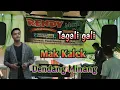 Download Lagu Tagali gali cover Mak kalek video live Rendy Musik