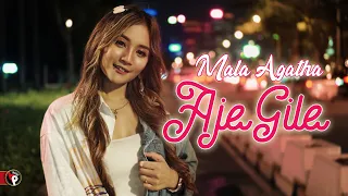 Download Mala Agatha - Aje Gile (Official Music Video) | Alamak aku Tergila gila Padanya Remix MP3