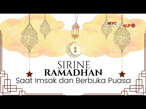 Download MP3 Sirine Ramadhan Saat Imsak dan Berbuka Puasa (Video & Mp3)