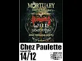 MORTUARY - the sapiens order a curse in disguise live ChezPaulette 2019