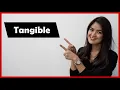 Tangible - Meaning Examples and Pronunciation Visual Vocabulary