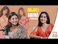 Anjali Arora AlphaTalk Podcast Episode 48 Presented by Alphaneon Studios