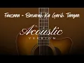 Lagu BASARAH KA GARIH TANGAN AKUSTIK VERSION