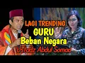 Download Lagu UAS MARAH ‼️  GURU BEBAN NEGARA - UAS  JELASKAN JASA GURU - USTADZ ABDUL SOMAD TERBARU