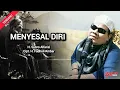 Download Lagu Menyesal Diri  ||  H. Subro Alfarizi  ||  Cipt. H. Fadholi Ambar