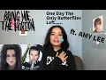 Download Lagu Reacting To BRING ME THE HORIZON - ONE DAY THE ONLY BUTTERFLIES... ft. AMY LEE
