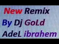 عادل ابراهيم - داني دان رمكس 2015
