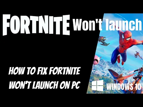 How to Fix Fortnite Wont Launch PC