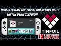 How to Install NSP Files from SD card to the Nintendo Switch using Tinfoil