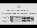 Cisco Catalyst 9200L-24T-4G-E Switch Firmware Upgrade Stacking and High Availability Configuration