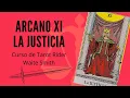 Arcanum XI Justice - Free online Tarot course Rider Waite Smith