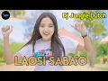 Download Lagu DJ JUNGLE DUTCH ~ LAGU NIAS ~ LAOSI SABAO ~  DJ NIAS TERBARU 2024
