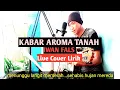 Download Lagu KABAR AROMA TANAH - IWAN FALS || Live Cover Lirik