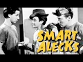 Smart Alecks 1942 Full Movie Leo Gorcey Bobby Jordan Huntz Hall Gabriel Dell