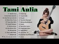 Download Lagu Cover Tami Aulia terbaru 2021