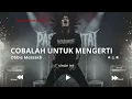 OBBIE MESSAKH I COBALAH UNTUK MEMGERTI I PASUKANTAIPROJECT COVER