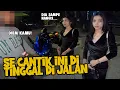 Download Lagu CEWE SE CANTIK INI DI TINGGAL PACAR NYA DI JALAN, NIAT NOLONGIN BERUJUNG KEBERUNTUNGAN