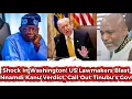 Lagu BREAKING: US Congress Slams Nnamdi Kanu’s Conviction, Questions Tinubu Govt’s Justice System