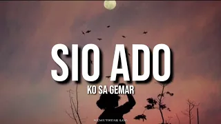 Download SIO ADO ,, lirik lagu Ambon terbaru, 2021 , lirik MP3