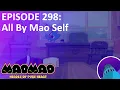 Download Lagu All By Mao Self from Mao Mao: Heroes of Pure Heart – Podcast episode 298