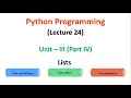 Python Programming JNTUA UNIT 3 Lists Lecture 24