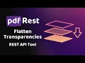 pdfRest Flatten Transparencies - REST API Tool