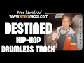 Download Lagu Destined | Free Hip-Hop Drumless Track | Shedtracks