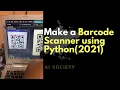 Working QR-Code Scanner in Python 2021 AI SOCIETY Sameer Nigam