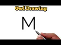Download Lagu Owl Drawing | Owl Drawing From letter M | Letter Drawing