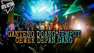 Download GANTENG DOANG JEMPUT CEWEK DEPAN GANG🔥 MP3