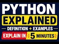 Python Explained in 5 Minutes Complete Beginner Guide with Examples What is Python