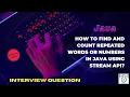 Find Count Repeated in Using Stream API -