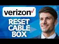 How to Reset Your Verizon Cable Box in 2026 Full Guide