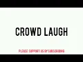 Download Lagu Crowd Laugh SFX - Sound Effect