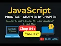 JavaScript Tutorial for Beginners - Chapter 1 Alerts VS Code Practice Mark Myers Book