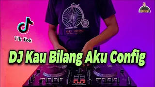 Download DJ KAU BILANG AKU CONFIG X DINGIN PALE PALE X WANNAWA MASHUP SLOW TIKTOK FULL BASS 2021 MP3