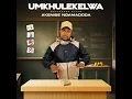 Silala eMahhotela (feat. UMzukulu)