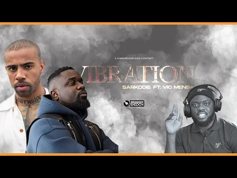 Download MP3 The Breakdown: Sarkodie Ft Vic Mensa | Vibration